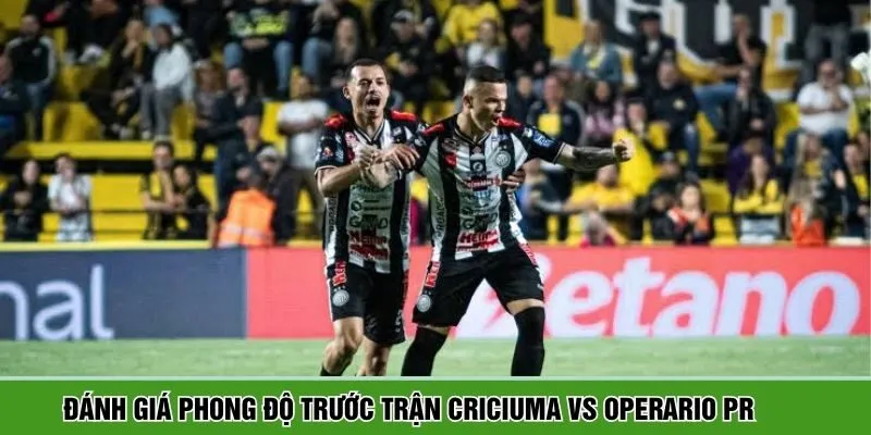 Nhận định trận đấu qua phong độ gần đây của 2 đội