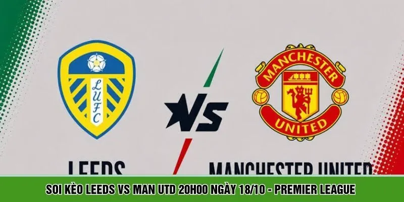 Leeds vs Man Utd